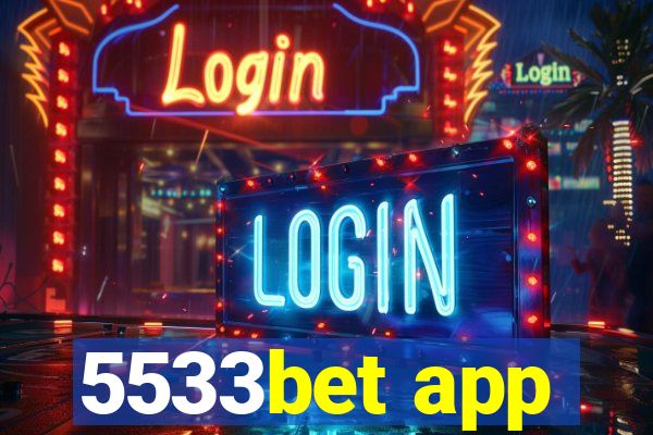 5533bet app